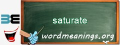 WordMeaning blackboard for saturate